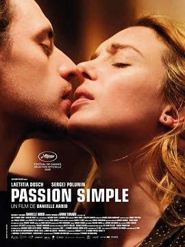 情欲告白(台) 纯粹的激情 Passion Simple