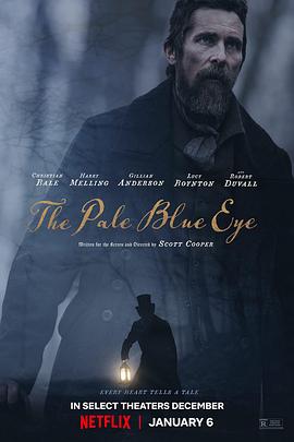 淡蓝眼眸 淡蓝之眸 The Pale Blue Eye