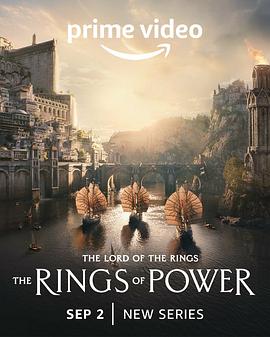 指环王剧版 / 魔戒 / The Lord of the Rings / 指环王权能之戒 / 魔戒:統御魔戒 指环王:力量之戒 第一季 The Lord of the Rings: The Rings of Power Season 1